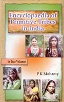 Encyclopaedia of Primitive Tribes In India, Vol.2