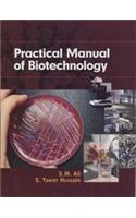 Practical Manual of Biotechnology