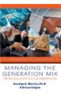 Managing the Generation Mix