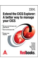Extend the CICS Explorer: A Better Way to Manage Your CICS