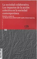 La sociedad colaborativa: Los impactos de la accion colectiva en la sociedad contemporanea