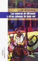 Las senoras de Miramar y otras cubanas de buen ver