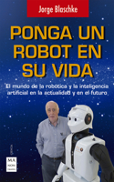 Ponga Un Robot En Su Vida