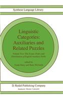 Linguistic Categories: Auxiliaries and Related Puzzles