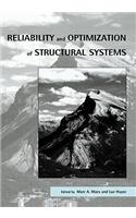 Reliability and Optimization of Structural Systems