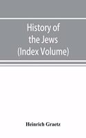 History of the Jews (Index Volume)