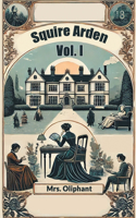 Squire Arden VOL. I (Edition2024)