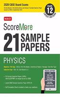 Scoremore 21 Sample Papers Cbse Boards as Per Revised Pattern for 2020 ? Class 12 Physics