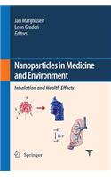 Nanoparticles in Medicine and Environment