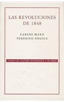 Las Revoluciones de 1848: Seleccin de Art-Culos de La Nueva Gaceta Renana