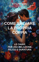 Come salvare la propria coppia