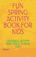 Fun Spring Activity Book for Kids