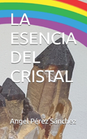 Esencia del Cristal