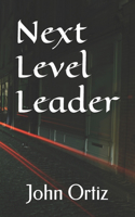 Next Level Leader