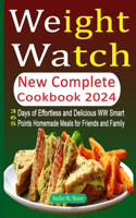 Weight Watch New Complete Cookbook 2024