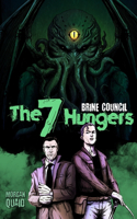 Seven Hungers