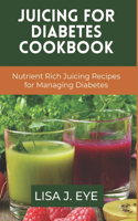 Juicing for Diabetes Cookbook