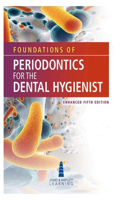 Foundation of Periodontics For The Dental Hygienist