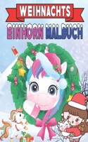 Weihnachts Einhorn Malbuch