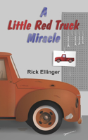 A Little Red Truck Miracle