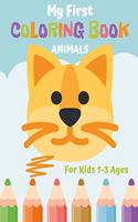 My First Coloring Book Animals for Kids 1-3 Ages