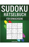 Sudoku Rätselbuch für Erwachsene: 300 Sudokus für Erwachsene mit Anleitungen und Lösungen
