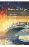 Alexander's Bridge: Original Text