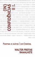 (in) Confidências II !.: Poemas e outros (con)textos.