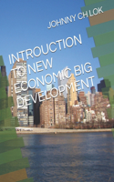 Introuction to New Economic Big Development