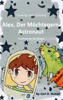 Alex, Der Möchtegern-Astronaut