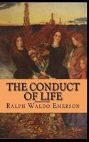 The Conduct of Life Annotated