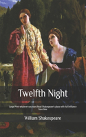 Twelfth Night: Large Print whatever you want.Read Shakespeare's plays with full brilliance Save time