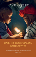 Love, it's beatitude and complexities