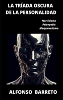 La Tríada Oscura de la Personalidad