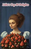 Lidia's Top 99 Delights