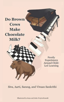 Do Brown Cows Make Chocolate Milk?