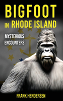 Bigfoot in Rhode Island
