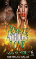 Craving a Thug's Love