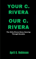 Your C. Rivera, Our C. Rivera