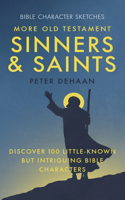 More Old Testament Sinners and Saints