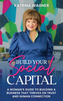 Build Your Social Capital
