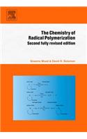 The Chemistry of Radical Polymerization