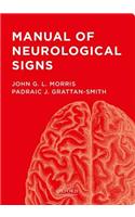 Manual of Neurological Signs
