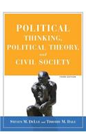 Political Thinking, Political Theory, and Civil Society