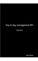 Day to day management RH