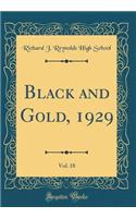 Black and Gold, 1929, Vol. 18 (Classic Reprint)