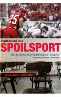 Confessions of a Spoilsport