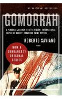 Gomorrah: A Personal Journey Into the Violent International Empire of Naples' Organized Crime System