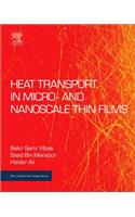 Heat Transport in Micro- And Nanoscale Thin Films