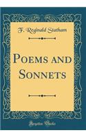 Poems and Sonnets (Classic Reprint)